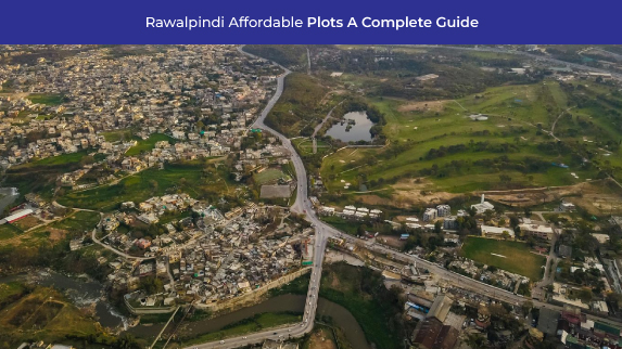 A Complete Guide on Affordable Housing in Rawalpindi