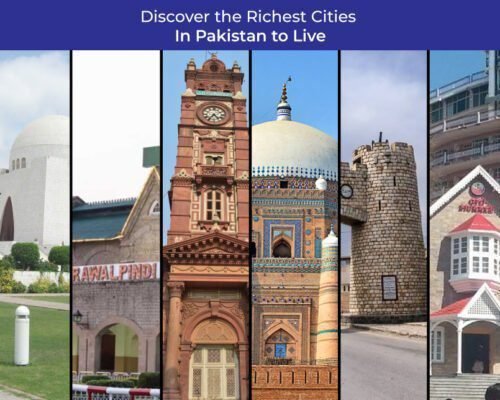 Discover the Richest Cities In Pakistan to Live