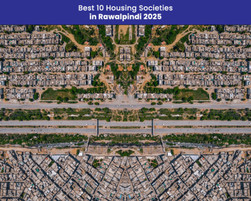 Best 10 Housing Societies in Rawalpindi 2025