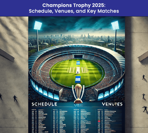 Champions-Trophy-2025-Schedule-Venues-and-Key-Matches