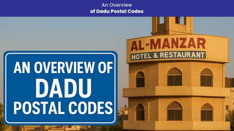 An-Overview-of-Dadu-Postal Codes