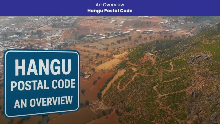 Hangu-Postal-Code-An-Overview