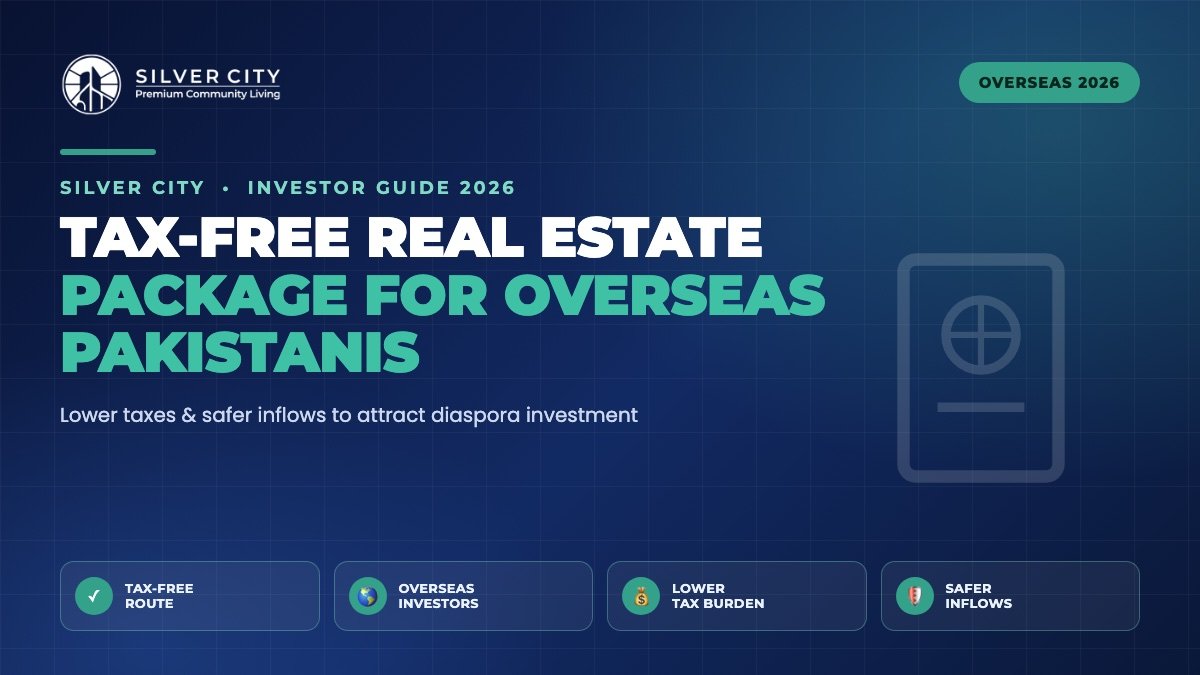 tax-free real estate package overseas Pakistanis 2026 property investment passport