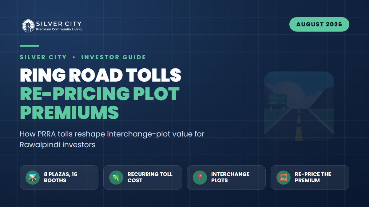 Ring Road Tolls Are Coming: Why Chakri, Adiala & Thalian Plot Buyers Must Re-Price the "Accessibility Premium"