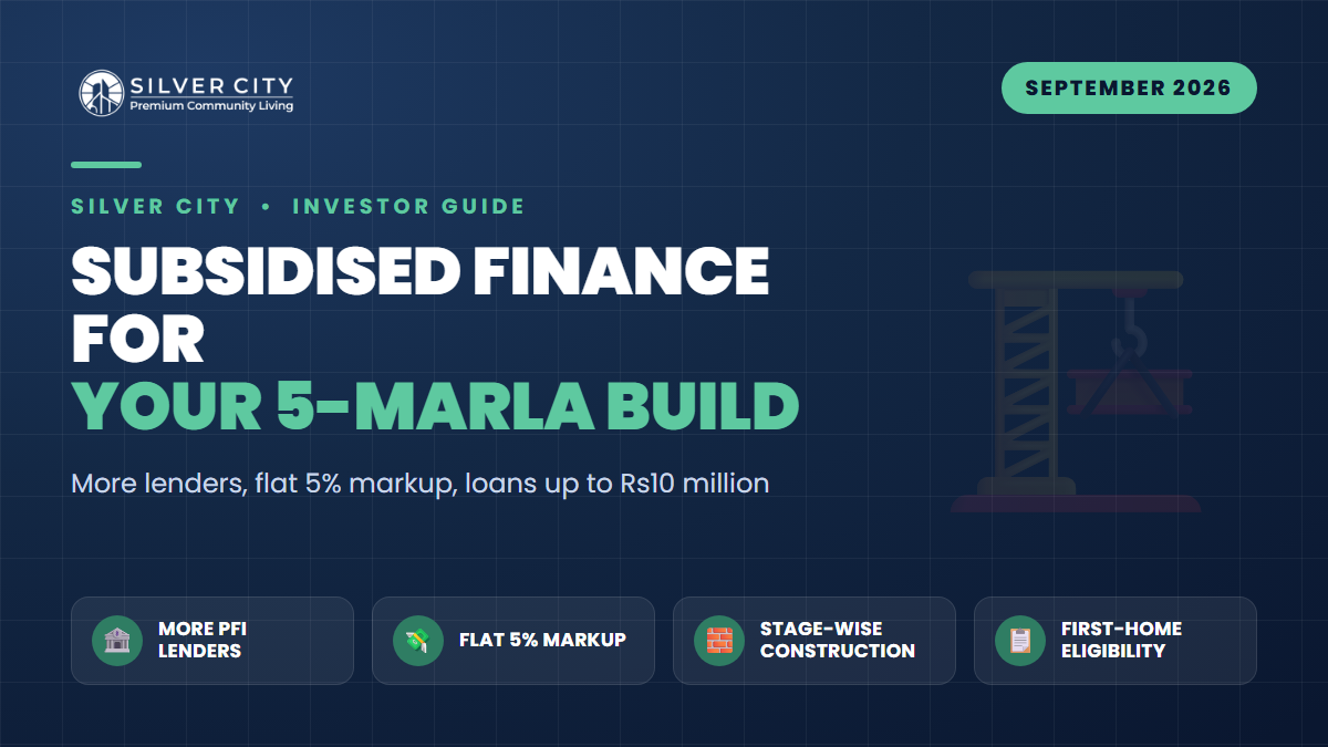 More Lenders, Same 5% Markup: How a Silver City 5-Marla Owner Can Now Finance Their Build